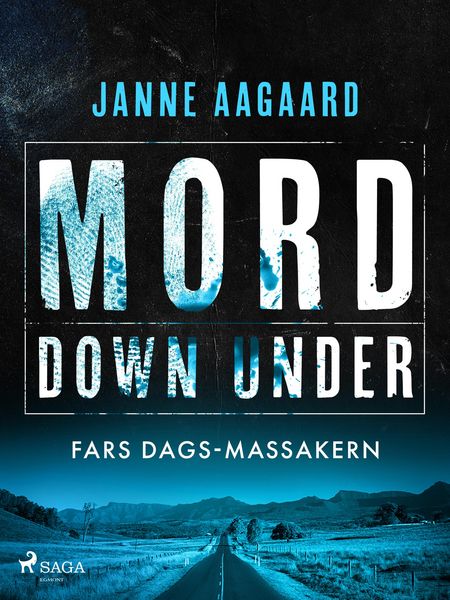 Produktbild: Mord Down Under - Fars dags-massakern