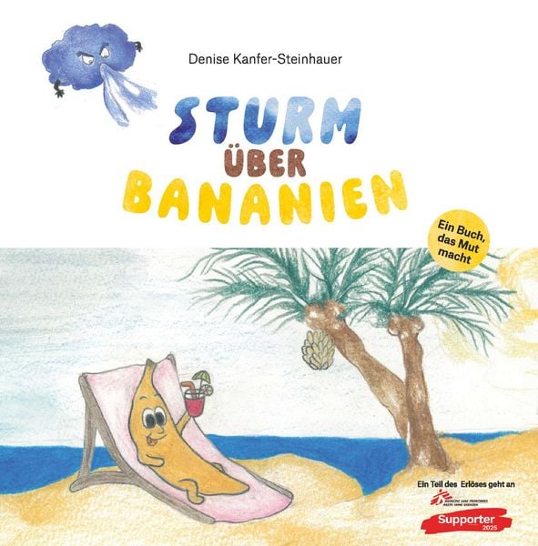 Sturm über Bananien, Gebundene Ausgabe von Denise Kanfer-Steinhauer, Buchschmiede, 978-3-99152-613-1