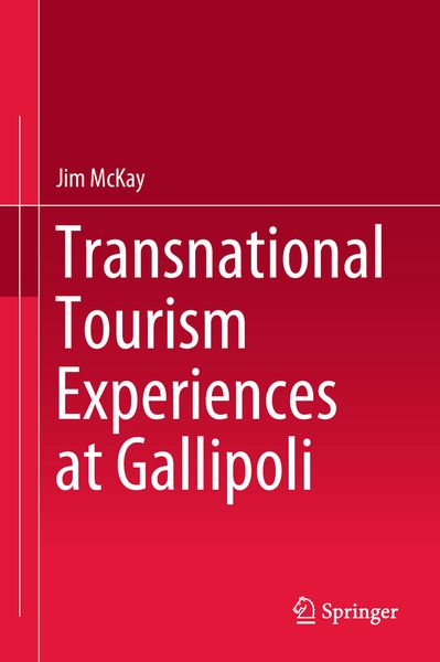 Produktbild: Transnational Tourism Experiences at Gallipoli