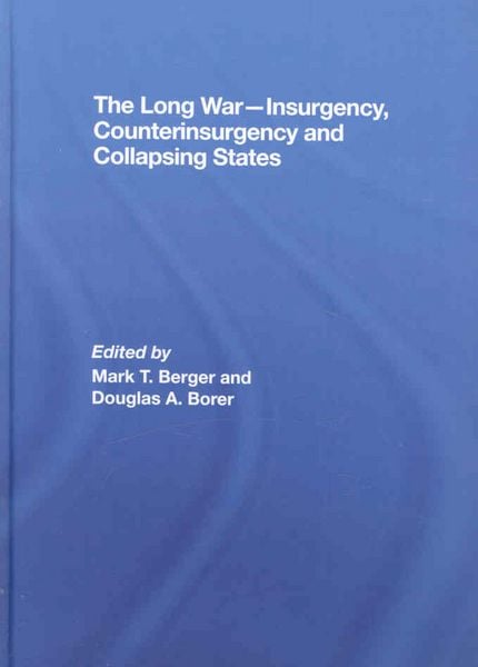 Produktbild: Berger, M: Long War - Insurgency, Counterinsurgency and Coll