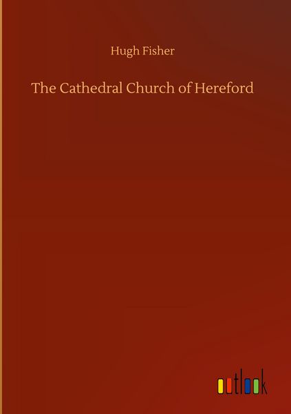 Produktbild: The Cathedral Church of Hereford