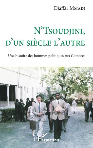 Produktbild: N'Tsoudjini, d'un si&egrave;cle l'autre