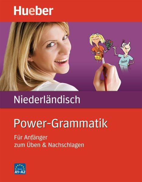 Power-Grammatik Niederländisch, Taschenbuch von Desiree Dibra , Elke Sagenschneider, Hueber, 9783190379170