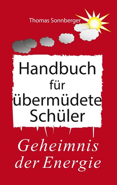Produktbild: Handbuch f&uuml;r &uuml;berm&uuml;dete Sch&uuml;ler