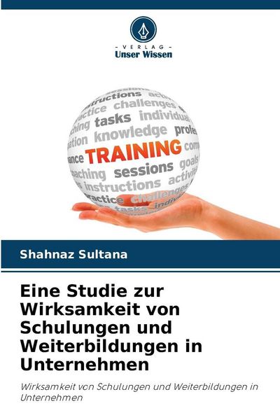 Produktbild: Eine Studie zur Wirksamkeit von Schulungen und Weiterbildungen in Unternehmen