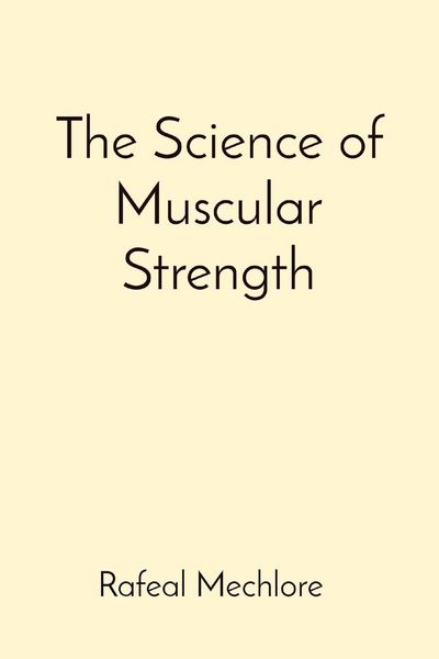 Produktbild: The Science of Muscular Strength