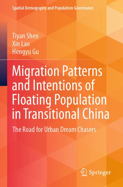 Produktbild: Migration Patterns and Intentions of Floating Population in Transitional China
