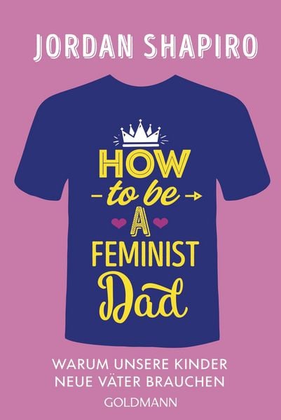 Produktbild: How to Be a Feminist Dad