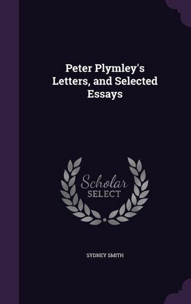 Produktbild: Peter Plymley's Letters, and Selected Essays