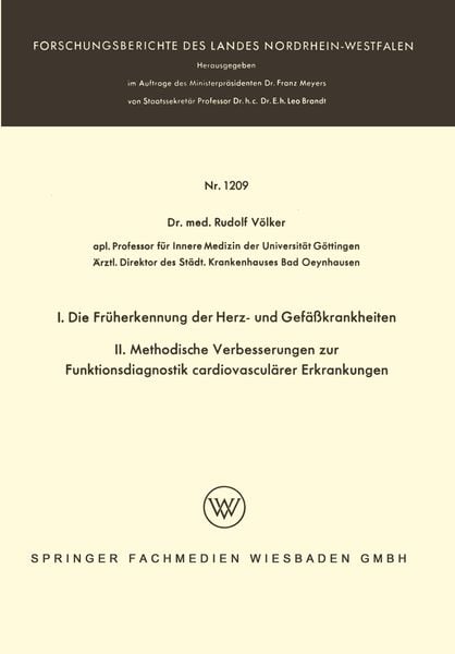Produktbild: I. Die Fr&uuml;herkennung der Herz- und Gef&auml;&szlig;krankheiten. II. Methodische Verbesserungen zur Funktionsdiagnostik cardiovascul&auml;rer Erkrankungen