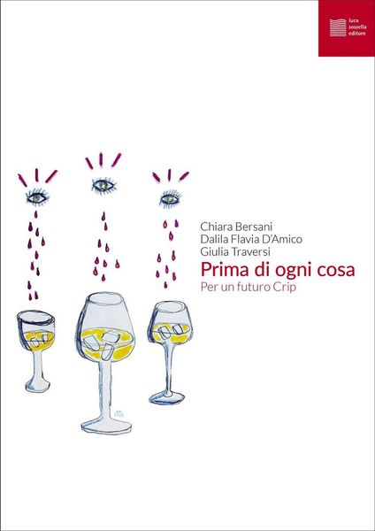 Produktbild: Prima di ogni cosa. Per un futuro Crip