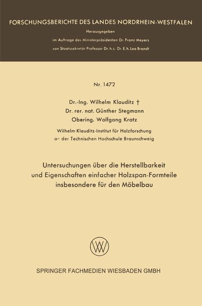 Untersuchungen über die Herstellbarkeit und Eigenschaften einfacher Holzspan-Formteile insbesondere für den Möbelbau, Taschenbuch von Wilhelm