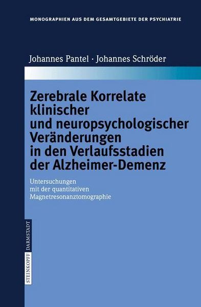 Produktbild: Zerebrale Korrelate klinischer und neuropsychologischer Ver&auml;nderungen in den Verlaufsstadien der Alzheimer-Demenz