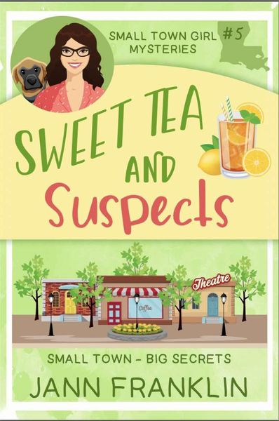 Produktbild: Sweet Tea and Suspects (Small Town Girl Mysteries, #5)