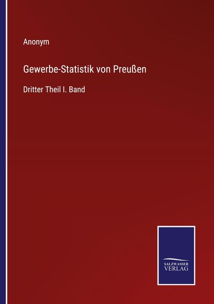 Gewerbe-Statistik von Preußen, Taschenbuch von , BoD - Books on Demand, 9783752598568