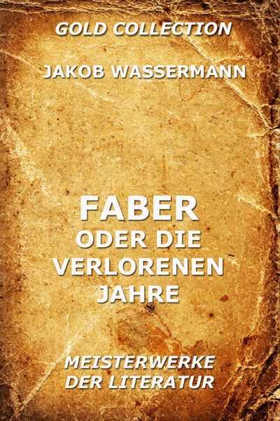 Produktbild: Faber oder die verlorenen Jahre
