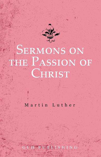 Produktbild: Sermons on the Passion of Christ