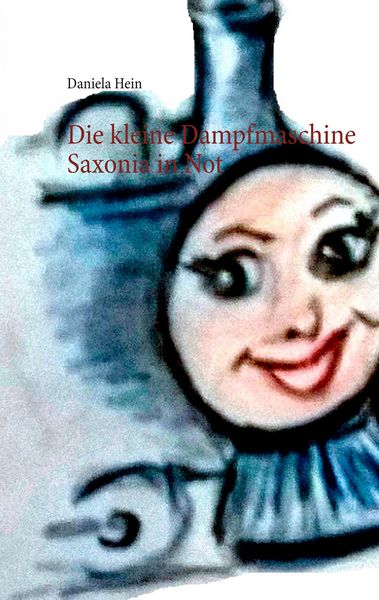 Produktbild: Die kleine Dampfmaschine Saxonia in Not