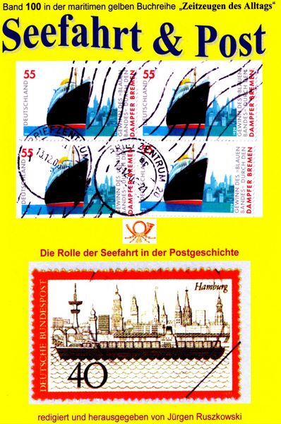 Produktbild: Seefahrt und Post - Geschichte der Reichspostdampfer - Schiffe auf Briefmarken