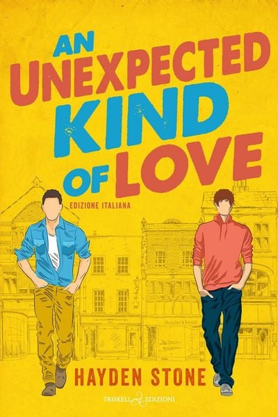 Produktbild: An unexpected kind of love. Ediz.italiana