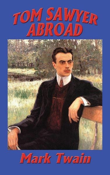 Produktbild: TOM SAWYER ABROAD - A Sequel to the Adventures of Tom Sawyer