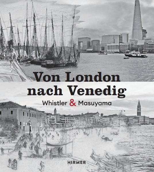 Produktbild: Von London nach Venedig - James Whistler und Hiroyuki Masuyama