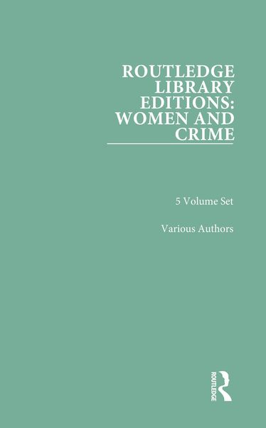 Produktbild: Routledge Library Editions: Women and Crime
