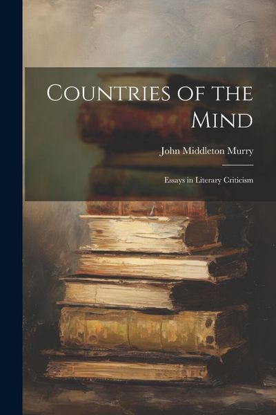 Produktbild: Countries of the Mind; Essays in Literary Criticism