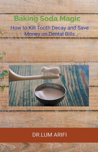 Produktbild: The Baking Soda Magic Kill Tooth Decay