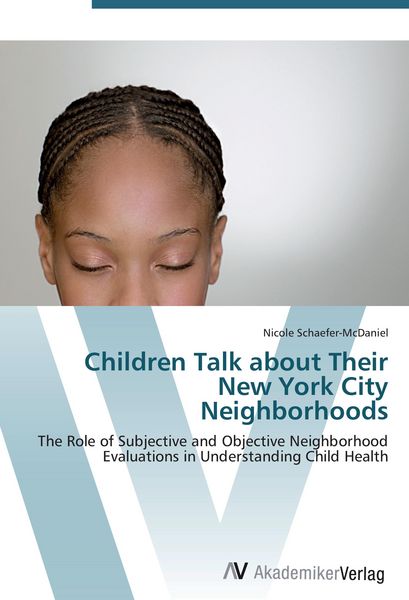 Produktbild: Children Talk about Their New York City Neighborhoods
