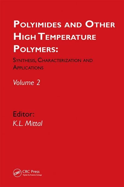 Produktbild: Polyimides and Other High Temperature Polymers: Synthesis, Characterization and Applications, volume 2