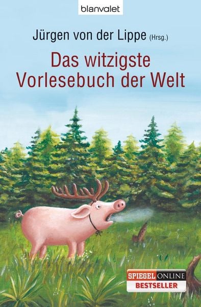 Das witzigste Vorlesebuch der Welt, Taschenbuch von Jürgen von der Lippe, Blanvalet