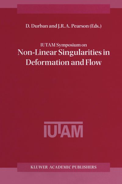 Produktbild: IUTAM Symposium on Non-Linear Singularities in Deformation and Flow