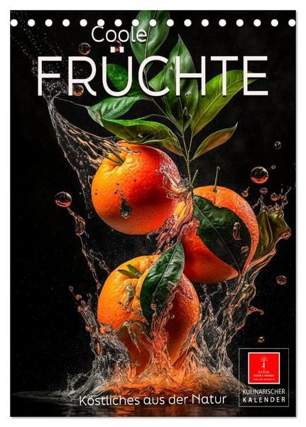 Produktbild: Coole Fr&uuml;chte (Tischkalender 2026 DIN A5 hoch), CALVENDO Monatskalender