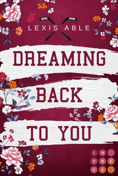 Dreaming Back to You (»Back to You«-Reihe 3)