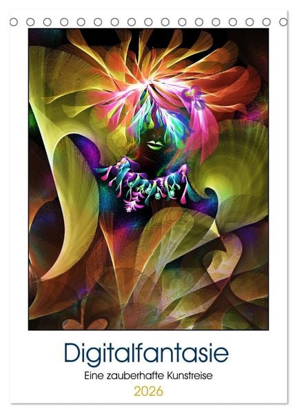 Digitalfantasie (Tischkalender 2026 DIN A5 hoch), CALVENDO Monatskalender