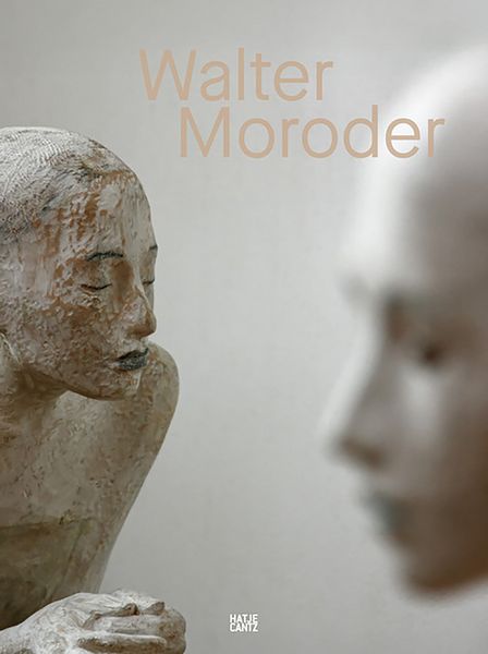 Produktbild: Walter Moroder. Figures of Presence and Absence
