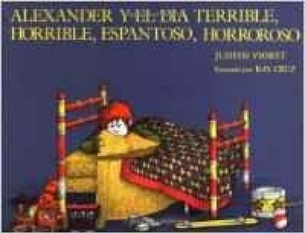Produktbild: Alexander y el Dia Terrible, Horrible, Espantoso, Horroroso