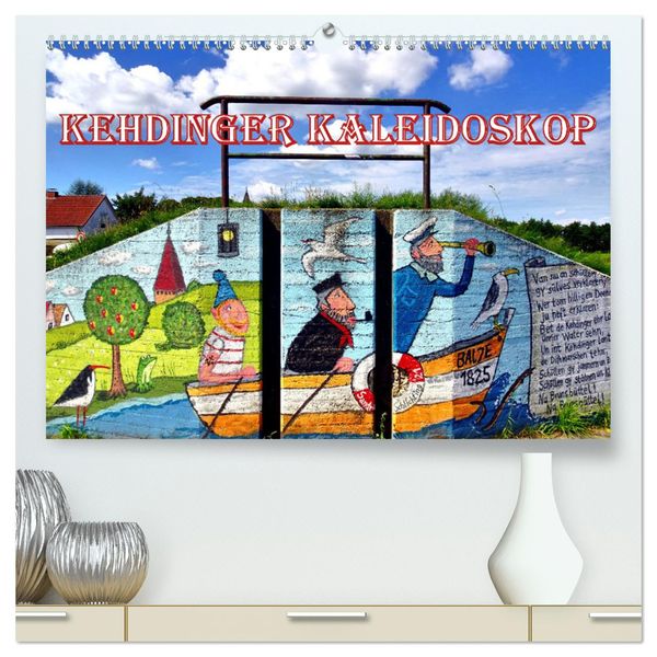 Kehdinger Kaleidoskop (hochwertiger Premium Wandkalender 2024 DIN A2 quer), Kunstdruck in Hochglanz