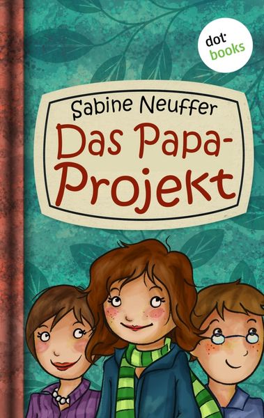 Produktbild: Neles Welt - Band 1: Das Papa-Projekt