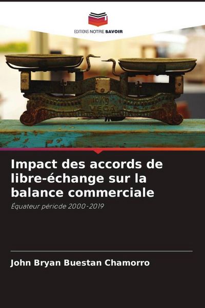 Produktbild: Impact des accords de libre-&eacute;change sur la balance commerciale