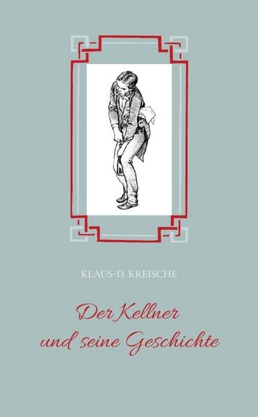 Produktbild: Der Kellner und seine Geschichte