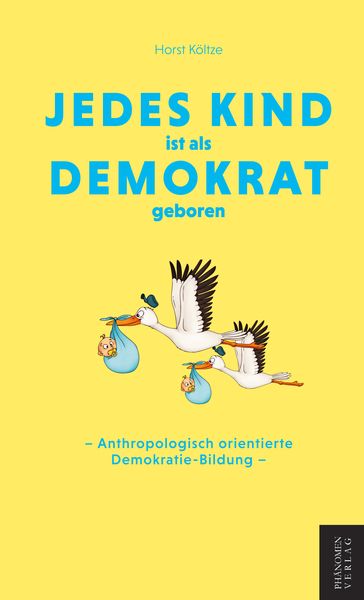Produktbild: Jedes Kind ist als Demokrat geboren