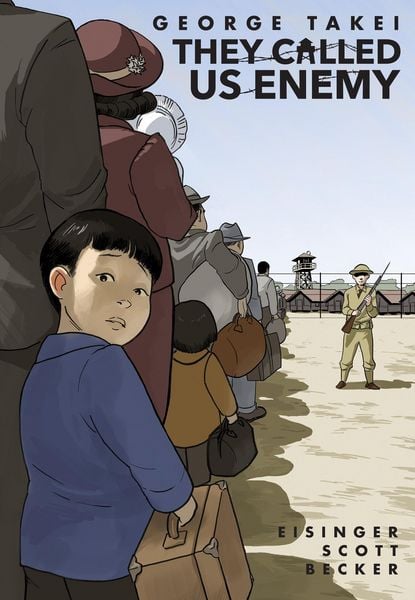 They Called Us Enemy, Taschenbuch von George Takei,Justin Eisinger,Steven Scott, Penguin LLC US, 978-1-60309-450-4