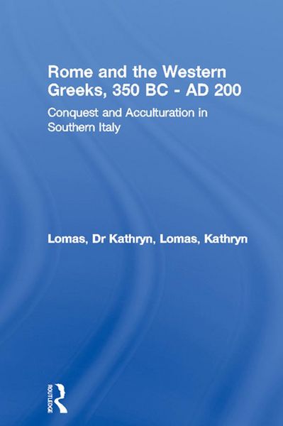 Produktbild: Rome and the Western Greeks, 350 BC - AD 200