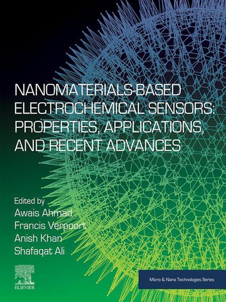 Produktbild: Nanomaterials-Based Electrochemical Sensors: Properties, Applications, and Recent Advances
