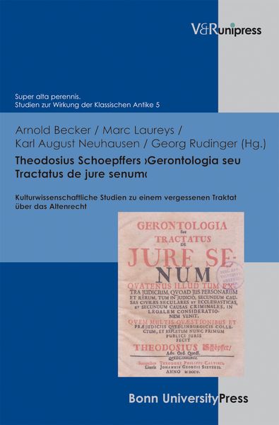 Produktbild: Theodosius Schoepffers &rsaquo;Gerontologia seu Tractatus de jure senum&lsaquo;