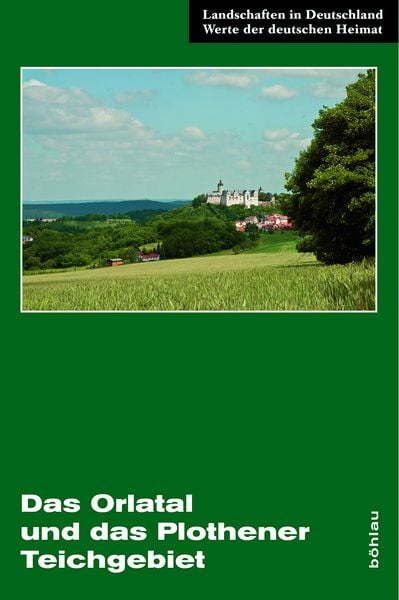 Produktbild: Das Orlatal und das Plothener Teichgebiet