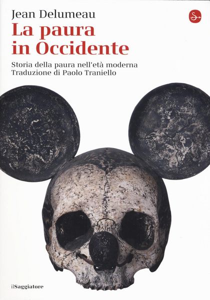 Produktbild: La paura in Occidente. Storia della paura nell'et&agrave; moderna