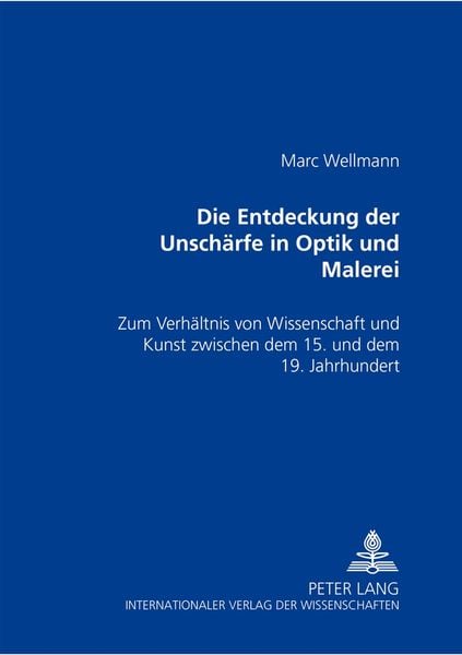Produktbild: Die Entdeckung der Unschaerfe in Optik und Malerei